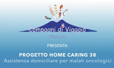 Progetto-Home-Caring-38-Assistenza-Domiciliare-per-Malati-Oncologici-Associazione-Compagni-di-Viaggi-Onlus